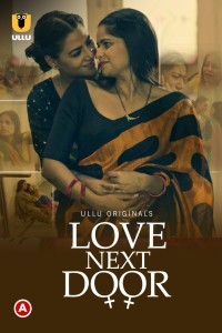 Love Next Door (2022) ULLU Original